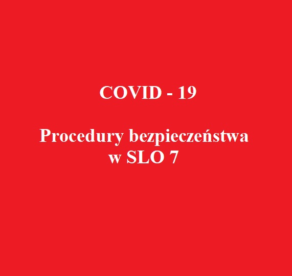 Procedury bezpieczeństwa podczas pandemii COVID-19